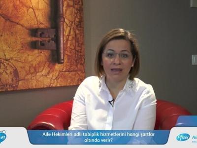 Aile Hekimleri adli tabiplik hizmetlerini hangi şartlar altında verir?